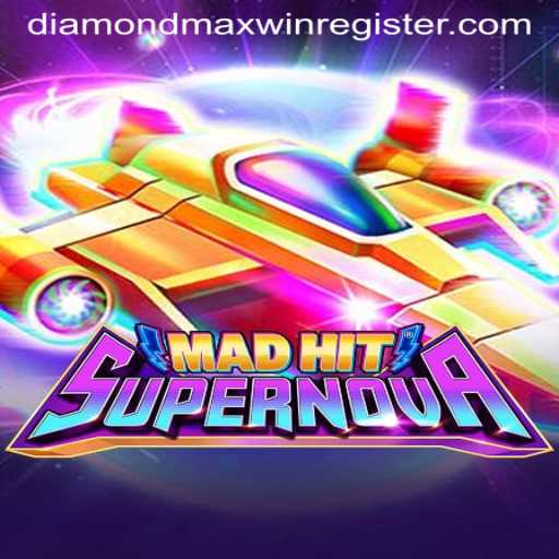 MadHitSupernova Game Guide and Strategies to Achieve the Elusive Diamond Maxwin
